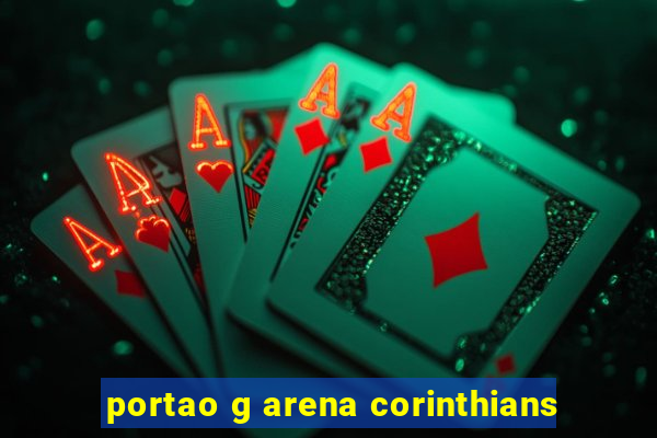 portao g arena corinthians